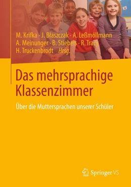 Abbildung von Krifka / Blaszczak | Das mehrsprachige Klassenzimmer | 1. Auflage | 2014 | beck-shop.de