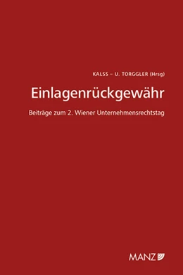 Abbildung von Eckert / Kalss | Einlagenrückgewähr 2. Wiener Unternehmensrechtstag | 1. Auflage | 2014 | beck-shop.de