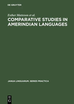 Abbildung von Matteson / Wheeler | Comparative Studies in Amerindian Languages | 1. Auflage | 2014 | beck-shop.de