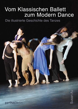 Abbildung von Au | Vom klassischen Ballett zum Modern Dance | 1. Auflage | 2023 | beck-shop.de