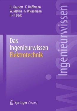 Abbildung von Clausert / Hoffmann | Das Ingenieurwissen: Elektrotechnik | 1. Auflage | 2014 | beck-shop.de