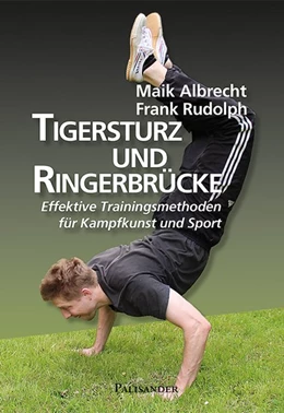 Abbildung von Albrecht / Rudolph | Tigersturz und Ringerbrücke | 1. Auflage | 2014 | beck-shop.de