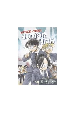 Abbildung von Attack on Titan: Junior High 3 | 1. Auflage | 2015 | beck-shop.de