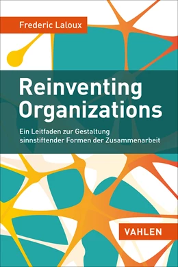 Abbildung von Laloux | Reinventing Organizations | 1. Auflage | 2015 | beck-shop.de