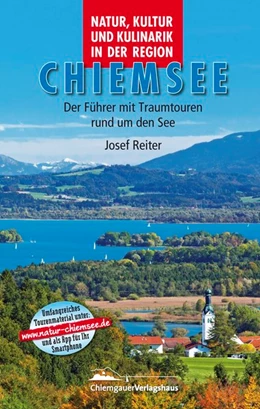 Abbildung von Dietzen | Natur, Kultur und Kulinarik in der Region Chiemsee | 2. Auflage | 2016 | beck-shop.de