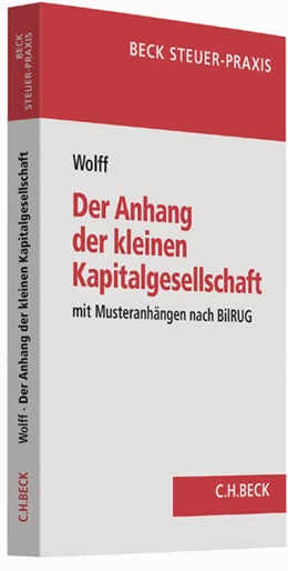 Abbildung von Wolff | Der Anhang der kleinen Kapitalgesellschaft | 1. Auflage | 2015 | beck-shop.de