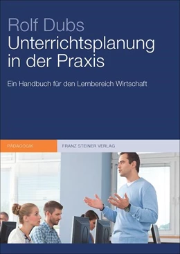 Abbildung von Dubs | Unterrichtsplanung in der Praxis | 1. Auflage | 2014 | beck-shop.de