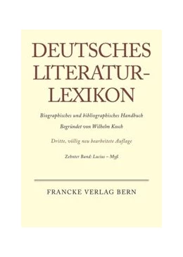 Abbildung von Rupp / Lang | Deutsches Literatur-Lexikon Band 10 | 3. Auflage | 2014 | beck-shop.de