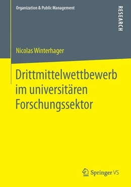 Abbildung von Winterhager | Drittmittelwettbewerb im universitären Forschungssektor | 1. Auflage | 2014 | beck-shop.de