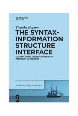 Abbildung von Gupton | The Syntax-Information Structure Interface | 1. Auflage | 2014 | beck-shop.de