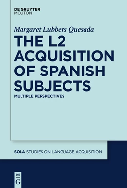 Abbildung von Quesada | The L2 Acquisition of Spanish Subjects | 1. Auflage | 2015 | beck-shop.de