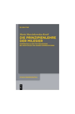 Abbildung von Marcinkowska-Rosol | Die Prinzipienlehre der Milesier | 1. Auflage | 2014 | beck-shop.de