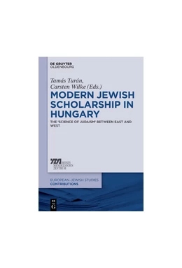 Abbildung von Turán / Wilke | Modern Jewish Scholarship in Hungary | 1. Auflage | 2016 | beck-shop.de