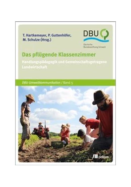 Abbildung von Hartkemeyer / Guttenhöfer | Das pflügende Klassenzimmer | 1. Auflage | 2014 | beck-shop.de