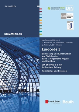 Abbildung von Feldmann / Kuhlmann | Eurocode 3 Bemessung und Konstruktion von Stahlbauten | 1. Auflage | 2014 | beck-shop.de