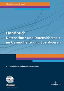 Abbildung von Bake / Blobel | Handbuch Datenschutz und Datensicherheit im Gesundheits- und Sozialwesen | 4. Auflage | 2015 | beck-shop.de