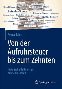 Abbildung von Sahm | Von der Aufruhrsteuer bis zum Zehnten | 1. Auflage | 2014 | beck-shop.de