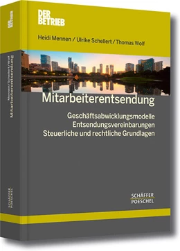 Abbildung von Mennen / Schellert | Mitarbeiterentsendung | 1. Auflage | 2013 | beck-shop.de