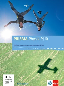 Abbildung von Prisma Physik. Ausgabe für Niedersachsen - Differenzierende Ausgabe. Schülerbuch mit Schüler-CD-ROM 9./10. Schuljahr | 1. Auflage | 2015 | beck-shop.de