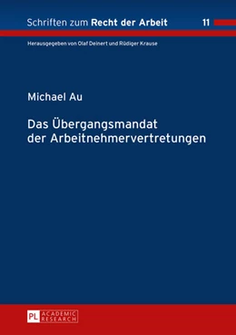 Abbildung von Au | Das Übergangsmandat der Arbeitnehmervertretungen | 1. Auflage | 2014 | 11 | beck-shop.de