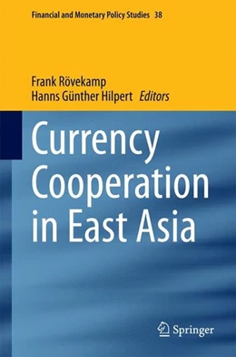 Abbildung von Rövekamp / Hilpert | Currency Cooperation in East Asia | 1. Auflage | 2014 | beck-shop.de