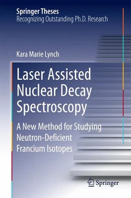 Abbildung von Lynch | Laser Assisted Nuclear Decay Spectroscopy | 1. Auflage | 2014 | beck-shop.de