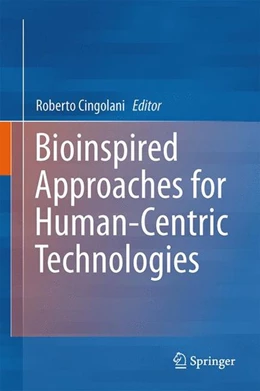 Abbildung von Cingolani | Bioinspired Approaches for Human-Centric Technologies | 1. Auflage | 2014 | beck-shop.de