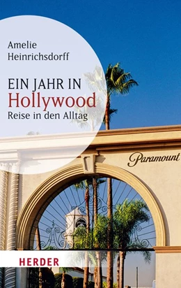 Abbildung von Heinrichsdorff | Ein Jahr in Hollywood | 1. Auflage | 2014 | beck-shop.de