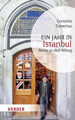 Abbildung von Tomerius | Ein Jahr in Istanbul | 1. Auflage | 2014 | beck-shop.de