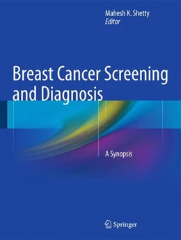 Abbildung von Shetty | Breast Cancer Screening and Diagnosis | 1. Auflage | 2014 | beck-shop.de