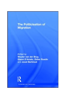 Abbildung von van der Brug / D'Amato | The Politicisation of Migration | 1. Auflage | 2015 | beck-shop.de