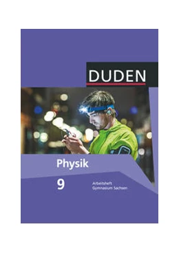 Abbildung von Duden Physik - Gymnasium Sachsen - 9. Schuljahr | 1. Auflage | 2015 | beck-shop.de