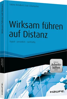 Abbildung von Remdisch / Schumacher | Wirksam führen auf Distanz - inkl. Arbeitshilfen online | 1. Auflage | 2024 | 00460 | beck-shop.de