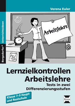 Abbildung von Euler / Bettner | Lernzielkontrollen Arbeitslehre | 4. Auflage | 2018 | beck-shop.de