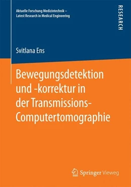 Abbildung von Ens | Bewegungsdetektion und -korrektur in der Transmissions-Computertomographie | 1. Auflage | 2014 | beck-shop.de