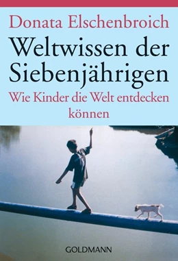 Abbildung von Elschenbroich | Weltwissen der Siebenjährigen | 1. Auflage | 2002 | beck-shop.de