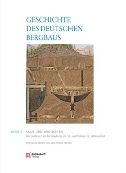 Abbildung von Weber | Geschichte des deutschen Bergbaus Herausgegeben von Klaus Tenfelde | 1. Auflage | 2015 | beck-shop.de