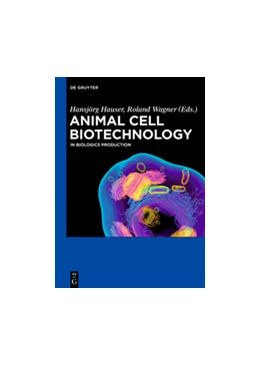 Abbildung von Hauser / Wagner | Animal Cell Biotechnology | 1. Auflage | 2014 | beck-shop.de