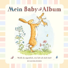 Abbildung von McBratney | Weißt du eigentlich, wie lieb ich dich hab? Mein Baby-Album | 5. Auflage | 2015 | beck-shop.de