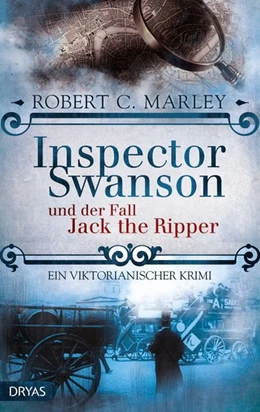 Abbildung von Marley | Inspector Swanson und der Fall Jack the Ripper | 1. Auflage | 2015 | beck-shop.de