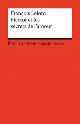Abbildung von Lelord / Albert | Hector et les secrets de l'amour | 1. Auflage | 2009 | beck-shop.de