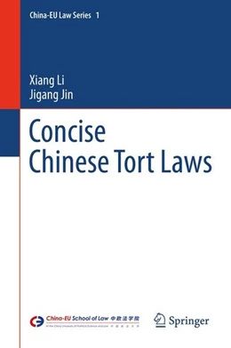 Abbildung von Li / Jin | Concise Chinese Tort Laws | 1. Auflage | 2014 | beck-shop.de