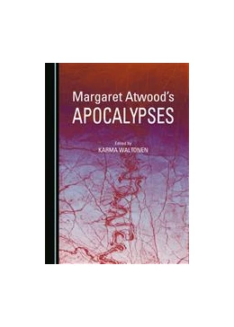 Abbildung von Waltonen | Margaret Atwood’s Apocalypses | 1. Auflage | 2015 | beck-shop.de