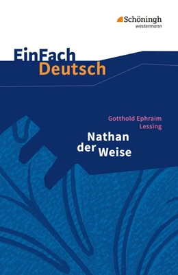 Abbildung von Lessing | Nathan der Weise: Ein dramatisches Gedicht in fünf Aufzügen. EinFach Deutsch Textausgaben | 1. Auflage | 1998 | beck-shop.de