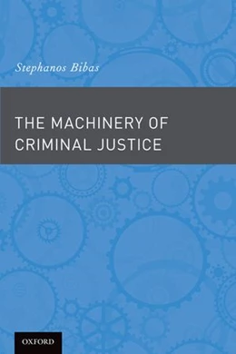 Abbildung von Bibas | The Machinery of Criminal Justice | 1. Auflage | 2015 | beck-shop.de