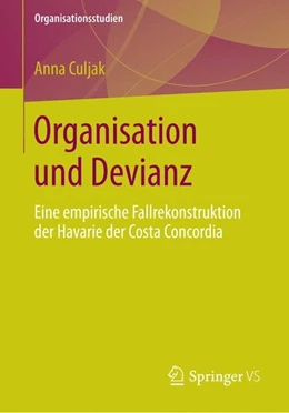 Abbildung von Culjak | Organisation und Devianz | 1. Auflage | 2014 | beck-shop.de