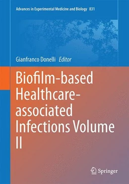 Abbildung von Donelli | Biofilm-based Healthcare-associated Infections | 1. Auflage | 2014 | beck-shop.de