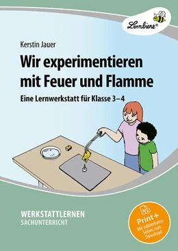 Abbildung von Jauer | Wir experimentieren mit Feuer und Flamme | 3. Auflage | 2024 | beck-shop.de