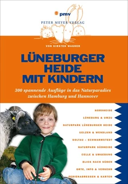 Abbildung von Wagner | Lüneburger Heide mit Kindern | 1. Auflage | 2015 | beck-shop.de