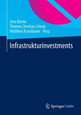 Abbildung von Kleine / Schulz | Infrastrukturinvestments | 1. Auflage | 2014 | beck-shop.de
